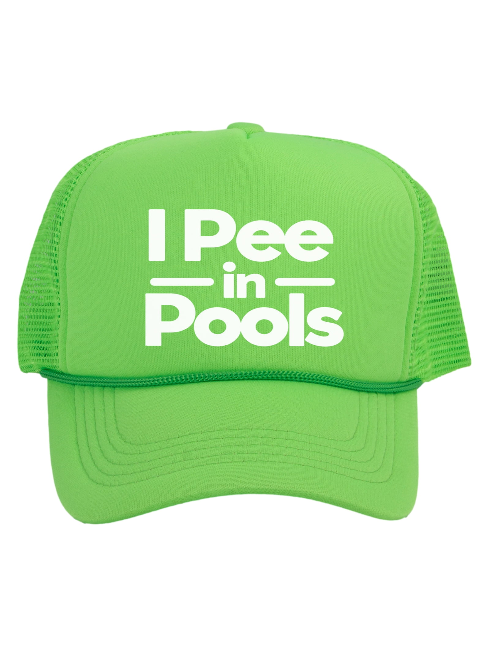I Pee In The Pools Hat - Funny Trucker Hats For Men Women Silly Hats Neon  Green - Walmart Business Supplies, image size:1604x2138