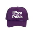 thumbnail image 1 of I Pee In The Pools Hat - Funny Trucker Hats For Men Women Silly Hats Purple, 1 of 2