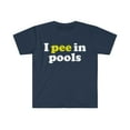thumbnail image 1 of I Pee in Pools  Unisex T-shirt S-3XL Swimming Swimmer Gift Humor, 1 of 2