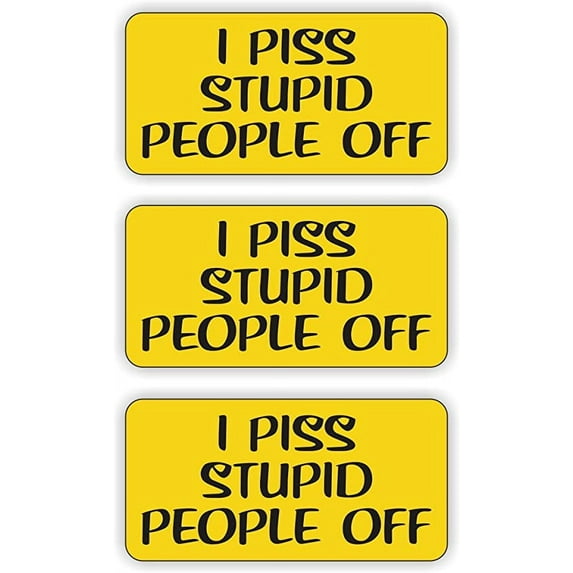 I Piss Stupid People Off Hard Hat Sticker / Decal / Label Tool Lunch Box Helmet Funny | Size: 1" x 2" | Set of 3 Stickers!