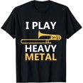thumbnail image 1 of I Play Heavy Metal T-Shirt, Trombone Player Shirts, 1 of 4