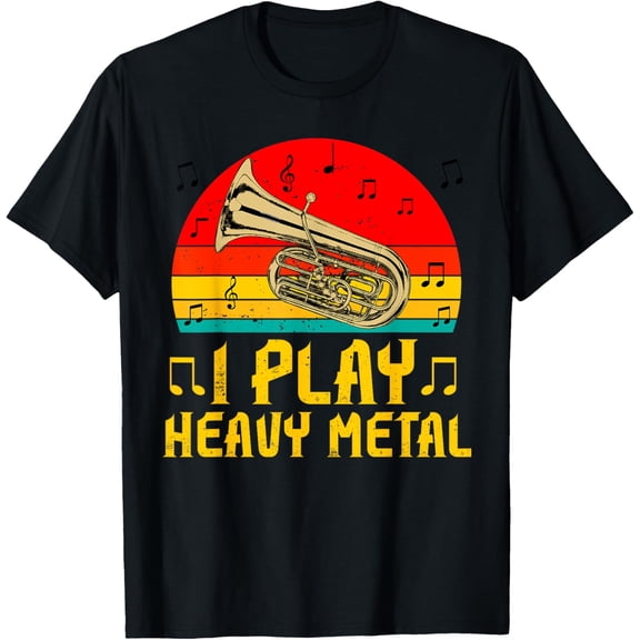 I Play Heavy Metal Tuba For Tubist Player T-Shirt