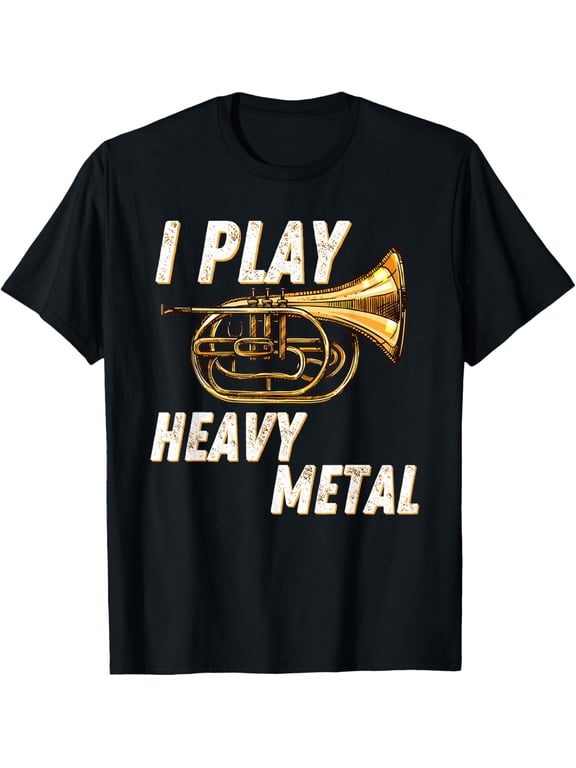 I Play Heavy Metal - Tuba Player Marching Band Tubist T-Shirt