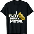 thumbnail image 1 of I Play Heavy Metal Tuba T-Shirt, 1 of 3