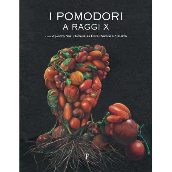 I Pomodori a Raggi X (Hardcover)
