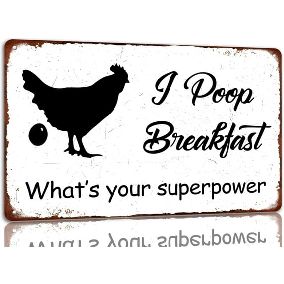 I Poop Breakfast Whats Your Superpower Tin Funny Chicken Metal Sign Farmhouse Vintage Wall Decor For Chicken Coop Kitchen 8x12 Inch