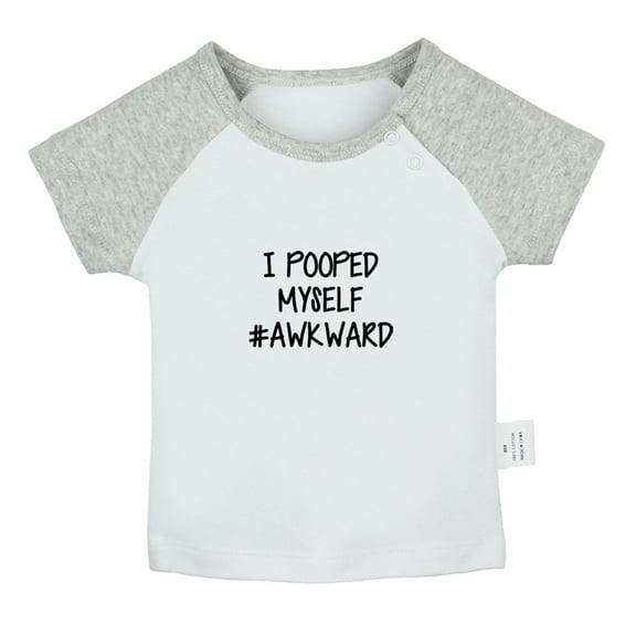 I Pooped Myself #Awkward Funny T shirt For Baby, Newborn Babies T-shirts, Infant Tops, 0-24M Kids Graphic Tees Clothing (Short Gray Raglan T-shirt, 6-12 Months)