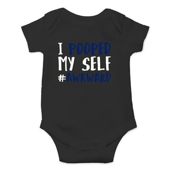 I Pooped Myself #Awkward - Sarcastic Joke - Hashtag - Cute One-Piece Infant Baby Bodysuit