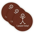 thumbnail image 1 of I Pooped Today Hard Hat Sticker / Helmet Decal Label Lunch Tool Box | Size: 2" Diameter | Set of 3 Stickers!, 1 of 3