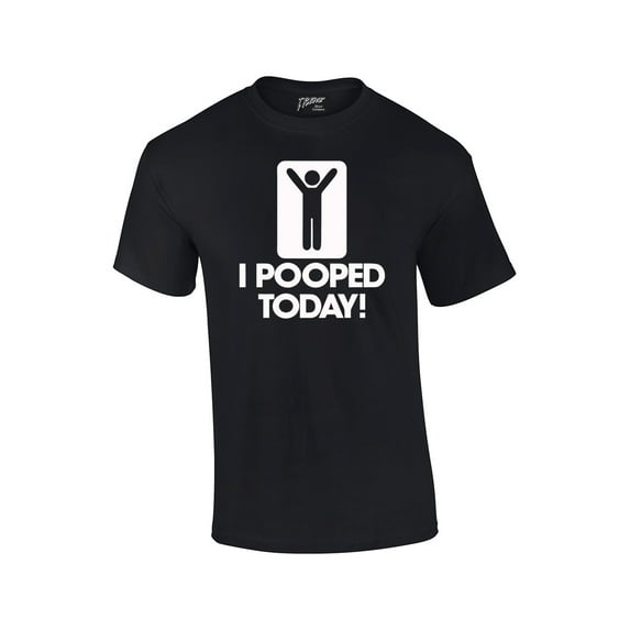 I Pooped Today T-shirt Funny Humorous Comic Stick Figure Sign Happy ! Short Sleeve T-Shirt-XXL Black