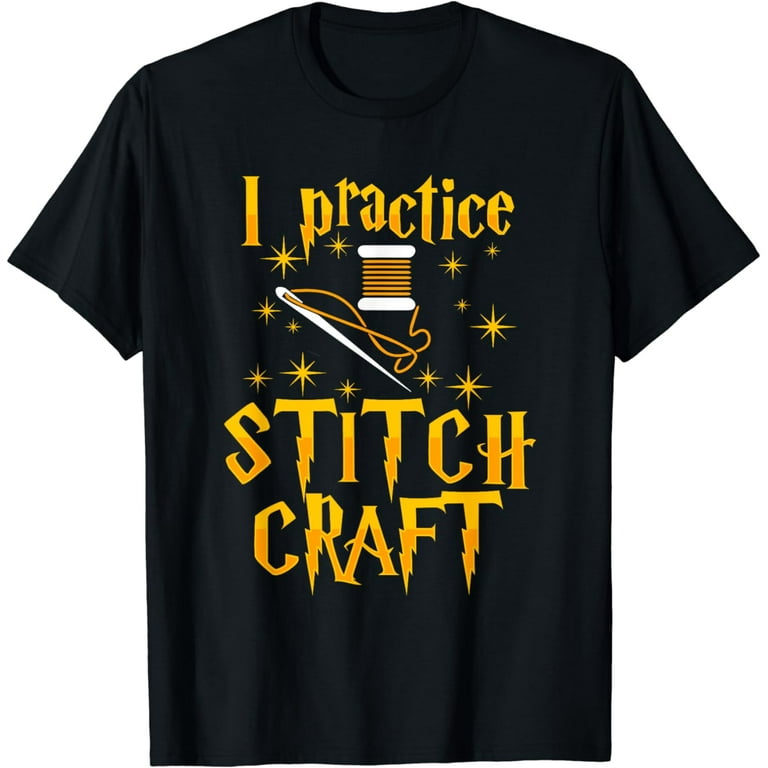I Practice Stitch Craft Cross Stitch T-Shirt Funny Gift I Practice Stitch Craft Cross Stitch T-Shirt Funny Gift