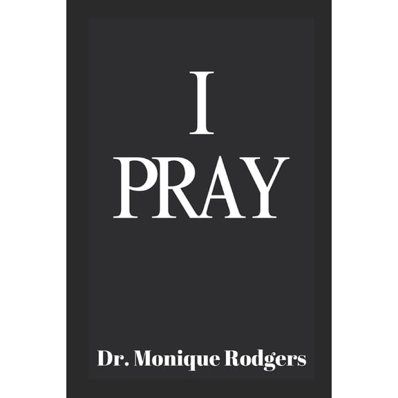I Pray, (Paperback)