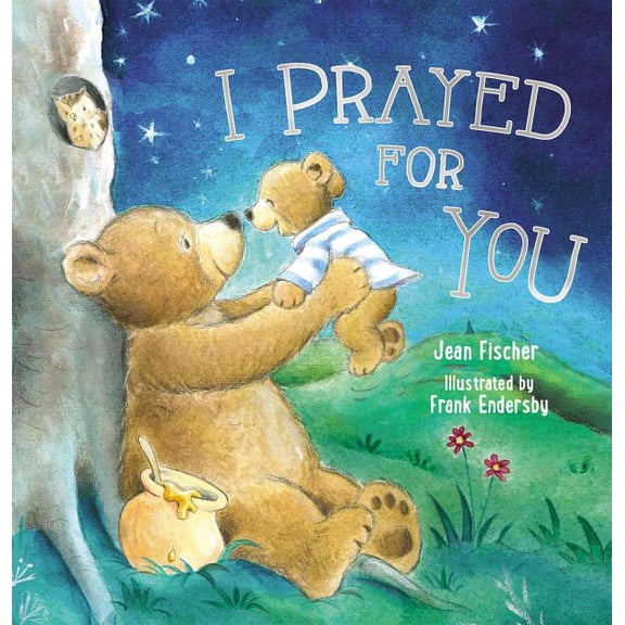 I Pray for You I Prayed for You, (Hardcover)