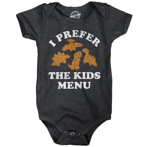 I Prefer The Kids Menu Baby Bodysuit Funny Sarcastic Dino Nuggets Jumper For Infants
