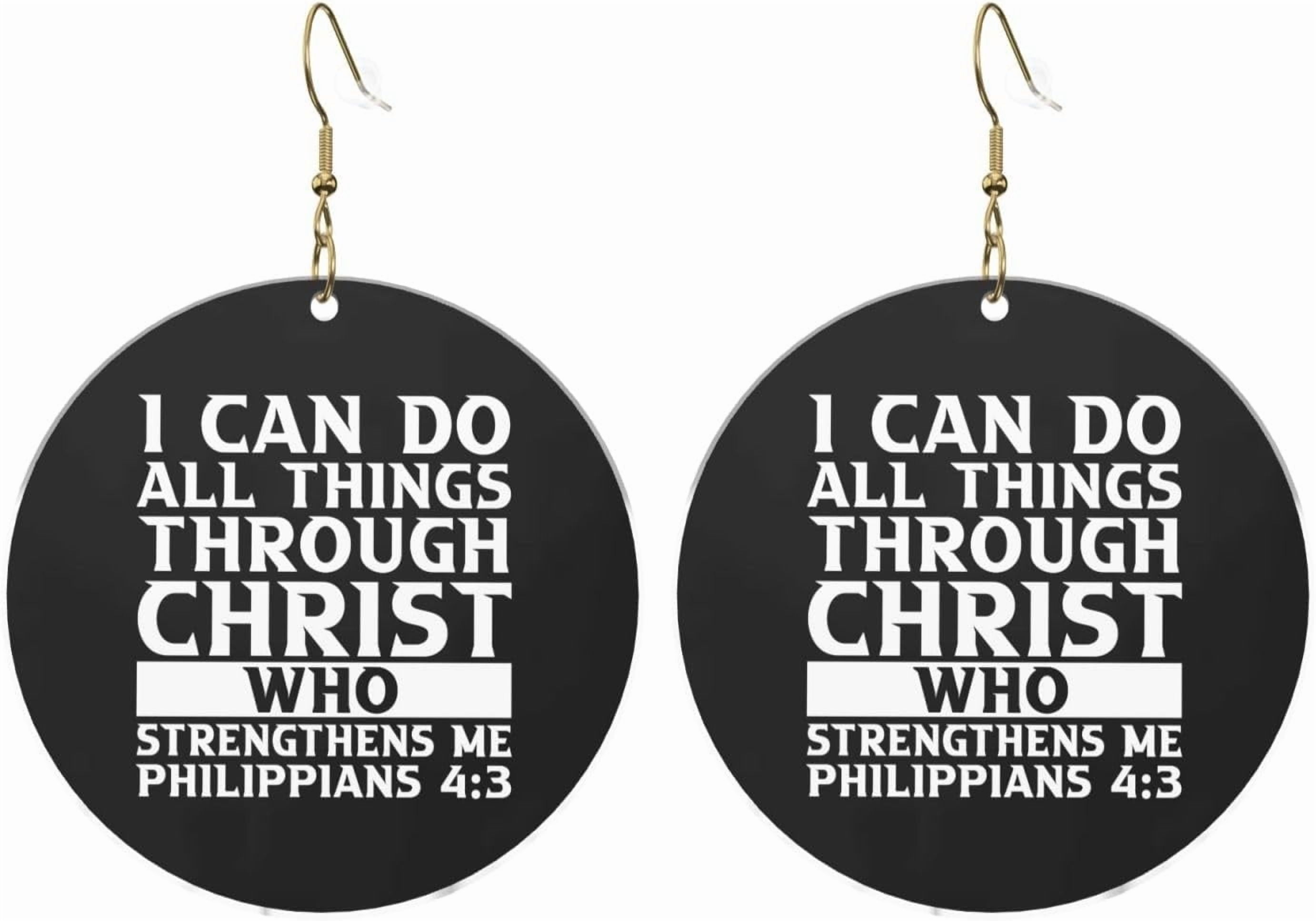 I Professional Can Do All Things Through Christ stylish fashionable Round Acrylic Earrings Lightweight Adaptable For All Occasions[u039]