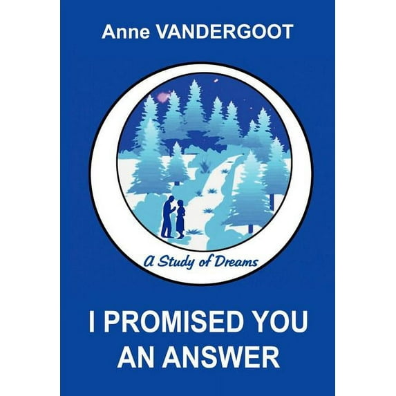 I Promised You an Answer: A Study of Dreams, (Hardcover)
