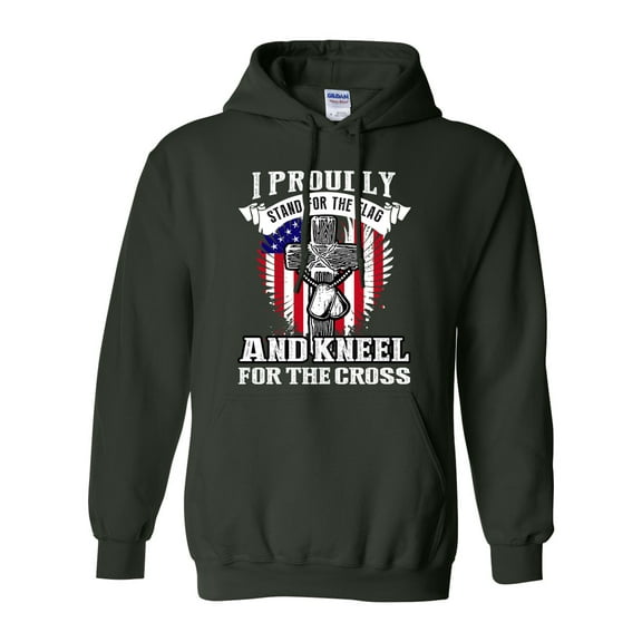 I Proudly Stand For The Flag And Kneel For The Cross DT Sweatshirt Hoodie