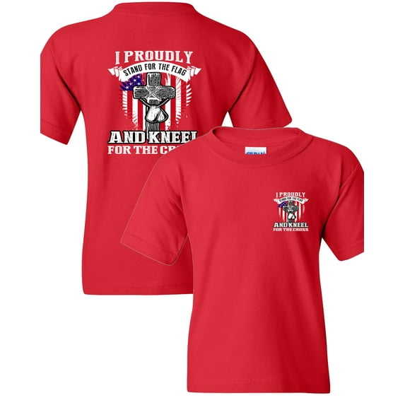 I Proudly Stand For The Flag Kneel For The Cross Front Back DT Youth Kids T-Shirt Tee