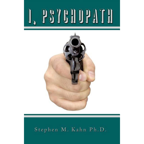 I, Psychopath (Paperback)