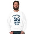 thumbnail image 1 of I Put Eat In Cheat Day Funny Foodie Unisex Plus Fleece Graphic Sweatshirt Brisco Brands 4X, 1 of 5