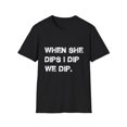 thumbnail image 1 of I Put My Baby On My Hip | When She Dips Unisex Softstyle T-Shirt, 1 of 4