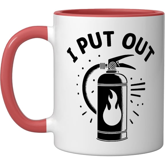 I Put Out Firefighter Fireman Firefighting Firefighters Ceramic Mug 11 oz