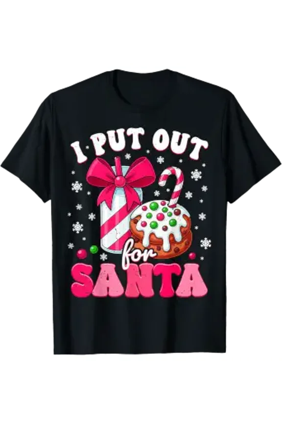 I Put Out For Santa Retro Christmas Xmas Holiday Pajamas T-Shirt