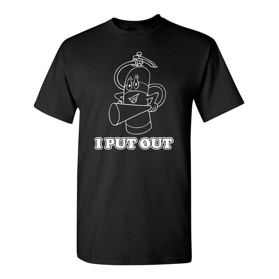 I Put Out Sarcastic Humor Graphic Novelty Funny Youth T Shirt