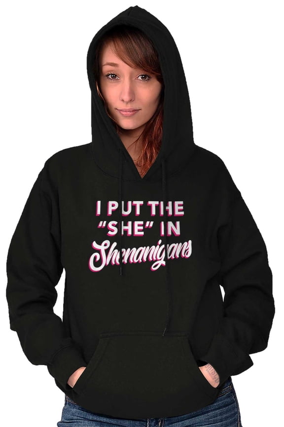 I Put She In Shenanigans St Patricks Women Plus Size Graphic Pullover Hoodie Brisco Brands 3X