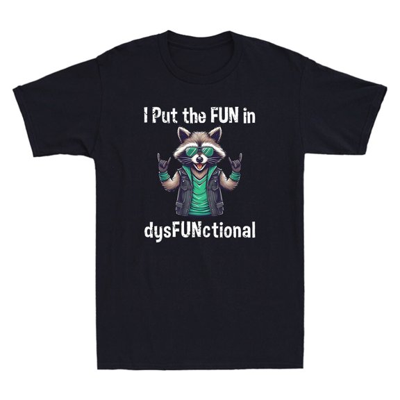 I Put The Fun In Dysfunctional Funny Raccoon Rock Meme Vintage Men's T-Shirt Tee