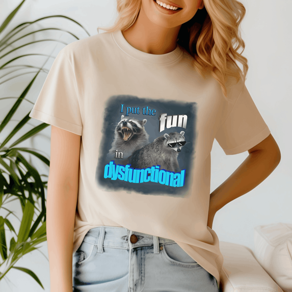 I Put The Fun In Dysfunctional Raccoon Word, Cat Meme Shirt, Meme Tee, Trending Tshirt, Funny Friend Gift, Quote Cute