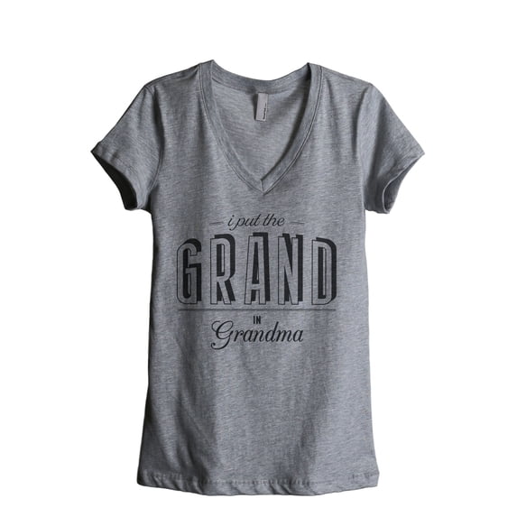 I Put The Grand In Grandma Women's Fashion Relaxed V-Neck T-Shirt Tee Heather Grey Large