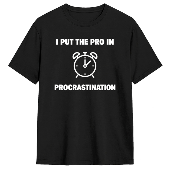 I Put The Pro In Procrastination Retro Graphic Tee For Men And Women, Funny Relax Cotton Short Sleeves T-Shirt