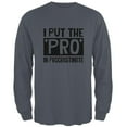 thumbnail image 1 of I Put the Pro in Procrastinate Mens Long Sleeve T Shirt Charcoal MD, 1 of 1