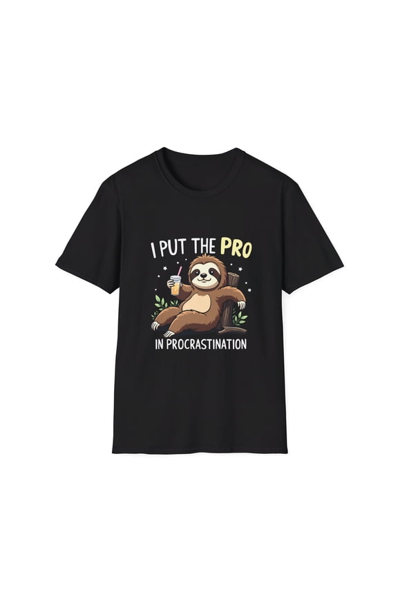 I Put the Pro in Procrastination Sloth T-Shirt