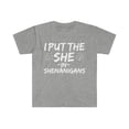 thumbnail image 1 of I Put the SHE in Shenanigans Unisex T-shirt S-3XL Saint St Patrick's Day, 1 of 2