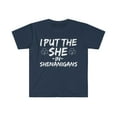 thumbnail image 1 of I Put the SHE in Shenanigans Unisex T-shirt S-3XL Saint St Patrick's Day, 1 of 2