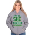 thumbnail image 1 of I Put the She Into Shenanigans Zip Hoodie Sweatshirt Women Brisco Brands S, 1 of 5