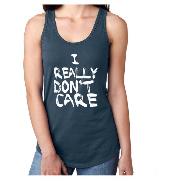 I REALLY DON'T CARE Racerback Tank