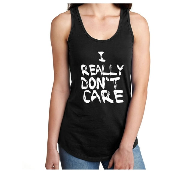 I REALLY DON'T CARE Racerback Tank