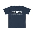 thumbnail image 1 of I RIDE What’s your special power Unisex T-shirt S-3XL, 1 of 2