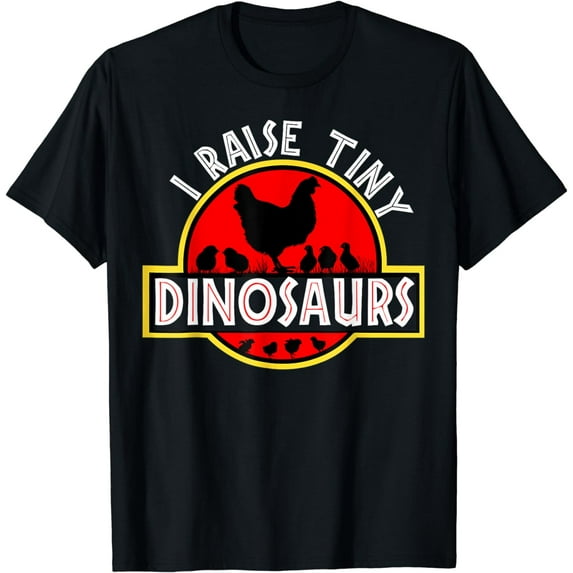 I Raise Tiny Dinosaurs Shirt Cute Funny Chicken Lover Women T-Shirt