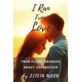 thumbnail image 1 of Twin Flame Separation Answers I Ran From Love: Twin Flame Answers About Separation, Book 4, (Paperback), 1 of 1