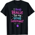 thumbnail image 1 of I Read Braille Tell Me Your Superpower For Braille Teacher T-Shirt, 1 of 4