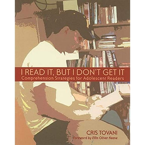 Pre-Owned I Read It But I Don't Get It: Comprehension Strategies for Adolescent Readers Paperback