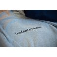 thumbnail image 1 of Embroly Read Past Bedtime Embroidered Book Lover Sweatshirt, Minimal Text Reading Quote, 1 of 1