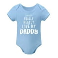 thumbnail image 1 of I Really Love My Daddy - Baby Clothes - Funny Newborn Bodysuit Outfits for Boys And Girls Sky Blue-style 6months, 1 of 7