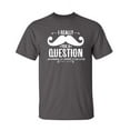 thumbnail image 1 of I Really Mustache You a Question Nevermind I Will Shave It For Later Tshirt Design For Gift Lovers Sarcastic Funny T Shirt, 1 of 5