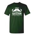 thumbnail image 1 of I Really Mustache You a Question Nevermind I Will Shave It For Later Tshirt Design For Gift Lovers Sarcastic Funny T Shirt, 1 of 5