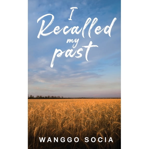I Recalled My Past, (Paperback)